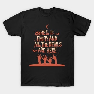 Hell Is Empty And All the Devils Are Here T-Shirt